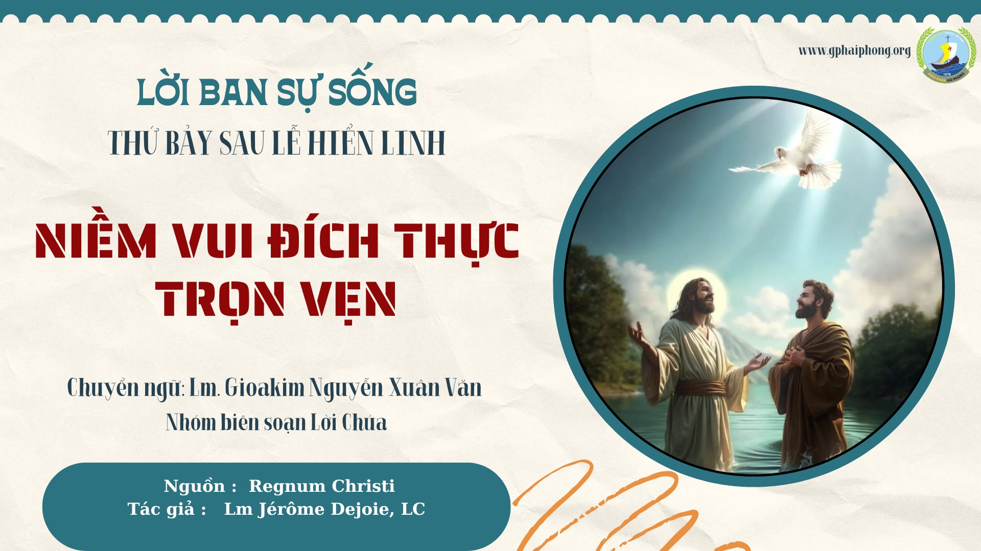 Lời ban Sự sống: Niềm vui đích thực trọn vẹn_Thứ Bảy sau Lễ Hiển Linh